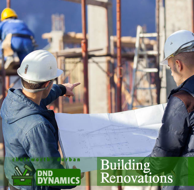 Building Renovations- DND Dynamics | Handyman Building Renovations- Chatsworth Durban