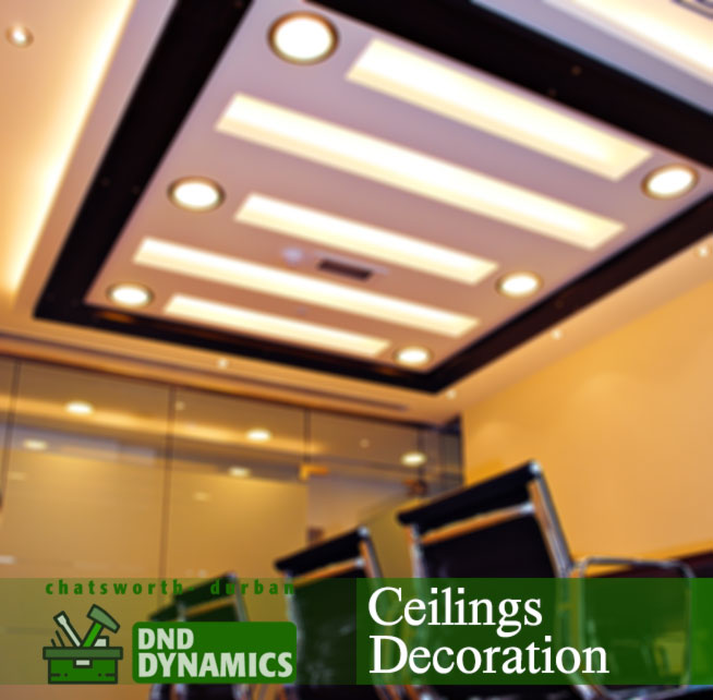 Ceilings Decoration - DND Dynamics | Handyman Building Renovations- Chatsworth Durban