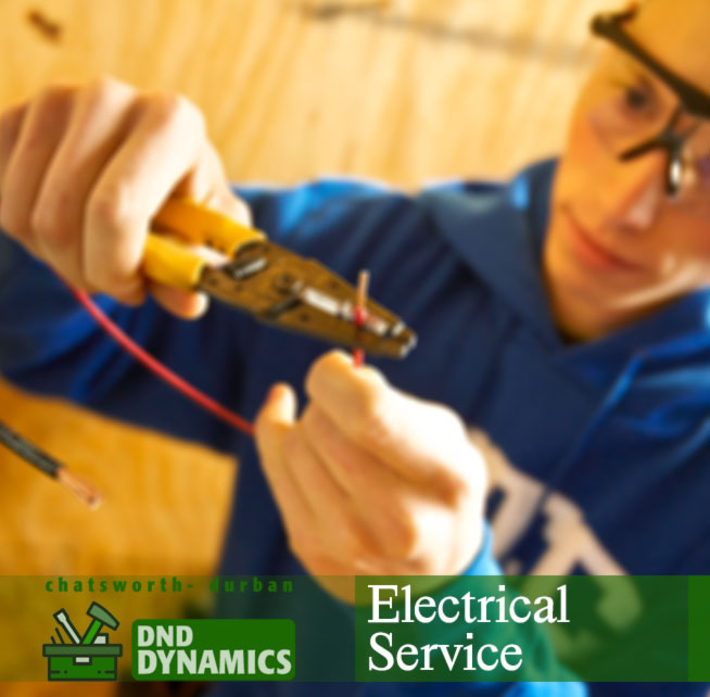 Electrical Service - DND Dynamics | Handyman Building Renovations- Chatsworth Durban