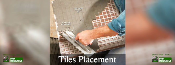 Tiles Placement - DND Dynamics | Handyman Building Renovations- Chatsworth Durban